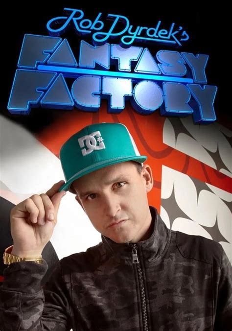 watch rob dyrdek fantasy factory